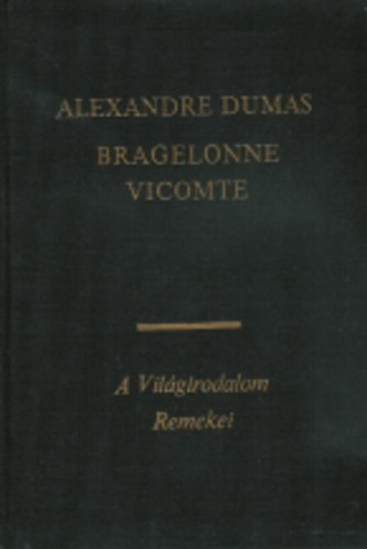 Bragelonne Vicomte I-IV.