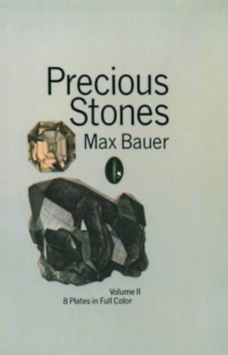 Max Bauer - Precious Stones