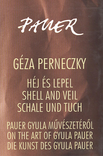 Hj s lepel - Shell and veil - Schale und Tuch (Pauer Gyula mvszetrl)