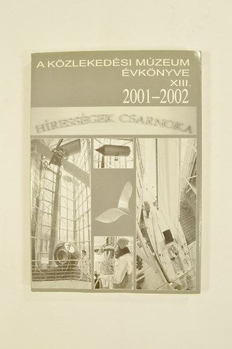 A Kzlekedsi Mzeum vknyve XIII. 2001-2002