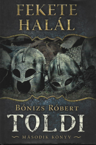 Fekete hall - Toldi - Msodik knyv