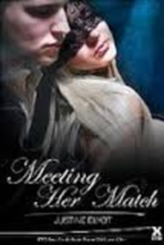Justine Elyot - Meeting her Match