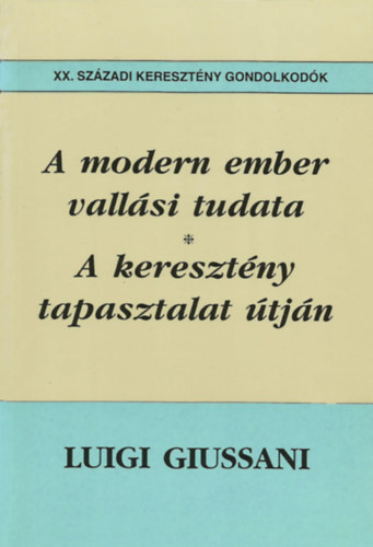 A modern ember vallsi tudata-A keresztny tapasztalat tjn