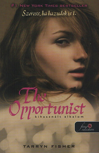 The Opportunist - Kihasznlt alkalom