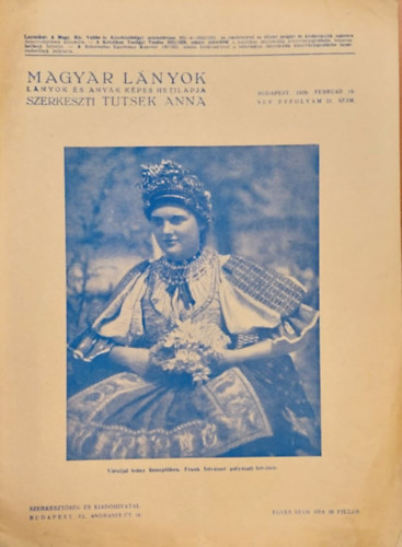 Tutsek Anna (szerk.) - Magyar Lnyok - Lnyok s anyk kpes hetilapja 1939 (XLV. vf. 21. szm)