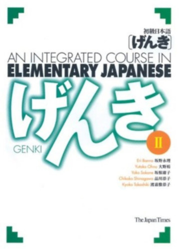 GENKI: An Integrated Course in Elementary Japanese