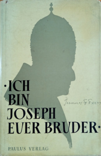 Ich bin Joseph, euer Bruder