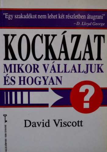 Kockzat, mikor vllaljunk s hogyan?