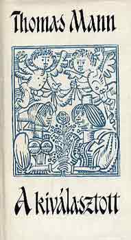 A kiv�lasztott (Mann)