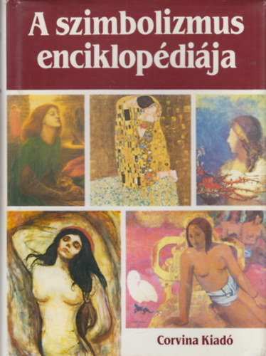 Jean Cassou  (sszell.) - A szimbolizmus enciklopdija (Corvina Kiad.)