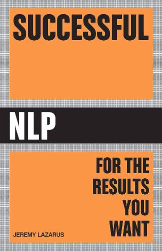 Successful Nlp: For the Results you Want