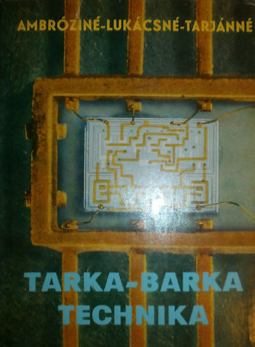 Ambr�zyn� - Luk�csn� - Tarj�nn� - Tarkabarka technika