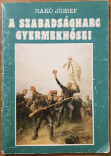 A szabadsgharc gyermekhsei