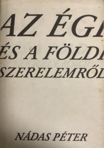 Ndas Pter - Az gi s a fldi szerelemrl