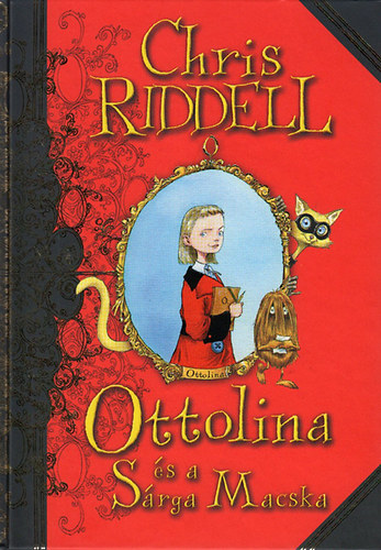 Chris Riddell - Ottolina s a Srga Macska