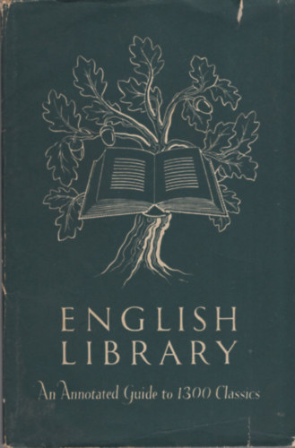 F. Seymour Smith - An English Library: an Annotated List of 1300 Classics