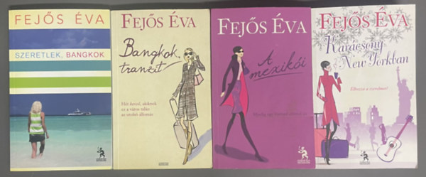 4 db Fej�s �va k�nyv: Bangkok tranzit - A mexik�i - Szeretlek, Bangkok - Kar�csony New Yorkban
