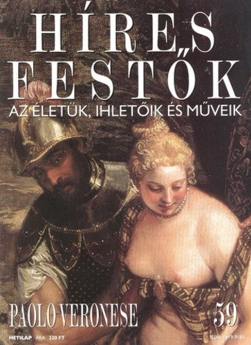 Hres festk (Az letk, ihletik s mveik) 59. szm - Paolo Veronese
