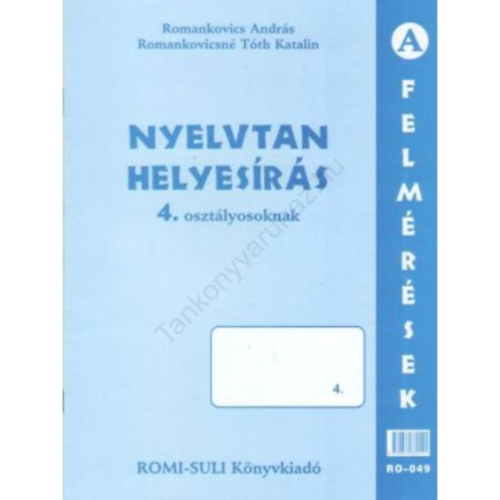 NYELVTAN, HELYESRS (RO-049) 4. OSZTLY