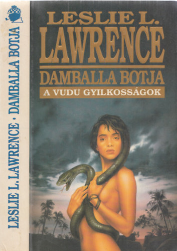 Leslie L. Lawrence - Damballa botja (A vudu gyilkossgok)