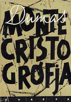 Alexandre Dumas - Monte Cristo grfja I-III.