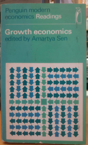 Growth Economics (Penguin Modern Economics Readings)