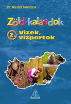 Zld kalandok: Vizek, vzpartok 2. o.