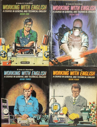 Working with English I-IV. - A Course in General and Technical English