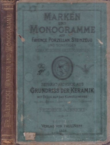 Marken und monogramme auf fayence, porzellan, steinzeug und sonstigen keramischen erzeugnissen (+ ajndkoz levl a Herendi Porcelngyrnak)