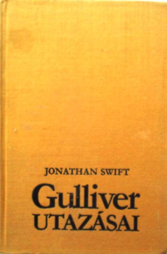 Jonathan Swfit - Gulliver utazsai