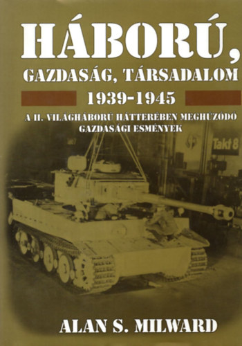 Hbor, gazdasg, trsadalom 1939-1945