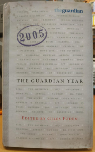 The Guardian Year 2005 - The Guardian (Atlantic Books)