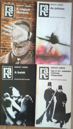 4 db Brczy Jnos knyv: - A balek - Az rlovas - A magyar Mlders - Egy m. kir. szzados bizalmas feljegyzsei -