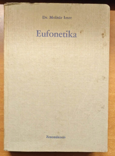 Eufonetika - A szphangzs mdszertana