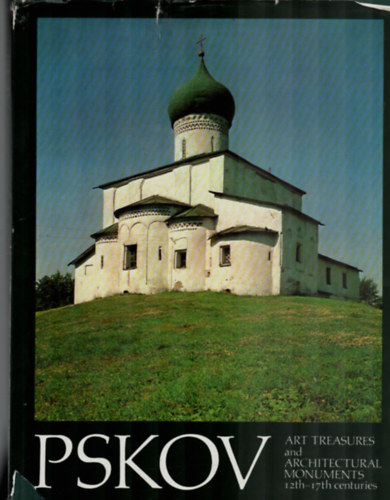 Pskov (Art treasures and architectural monuments 12th-17th centuries)