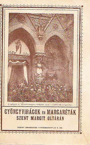 Gyngyvirgok s margartk (rpdhzi Szent MArgit oltrn)