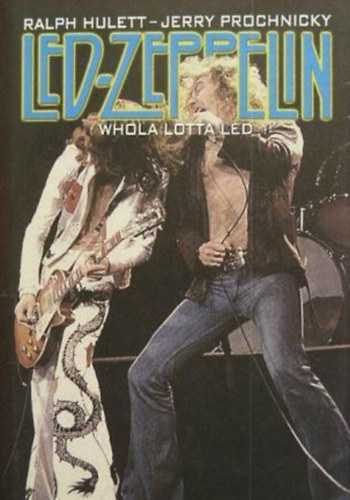 Whole Lotta Led - Repls a Led Zeppelinnel (Led Zeppelin)
