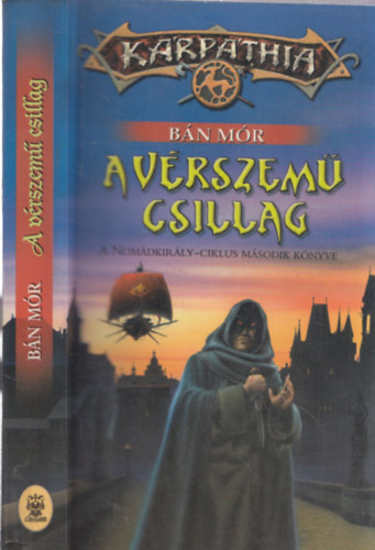 A vrszem csillag (A Nomdkirly-ciklus msodik knyve)