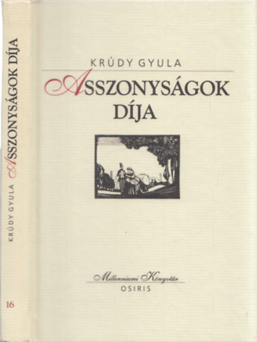 Krdy Gyula - Asszonysgok dja (Millenniumi Knyvtr 16.)