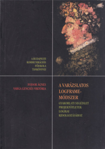 Fodor .; Varga Lencss V. - A varzslatos logframe-mdszer