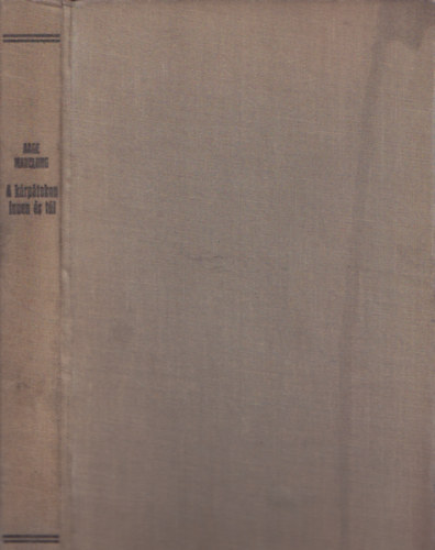 A K�rp�tokon innen �s t�l (Haditud�s�t�sok)