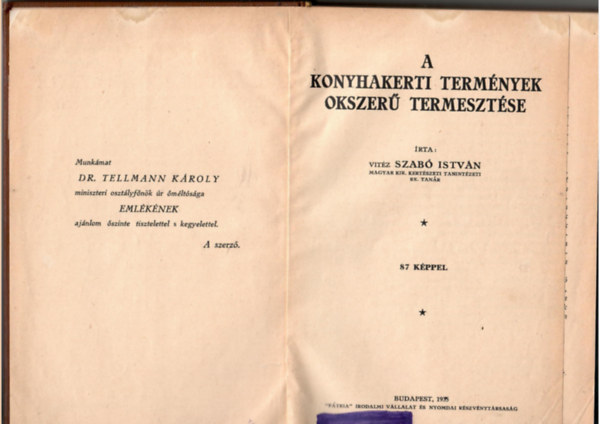Szab Istvn - A konyhakerti termnyek okszer termesztse