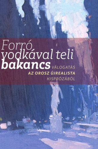 Forr� vodk�val teli bakancs