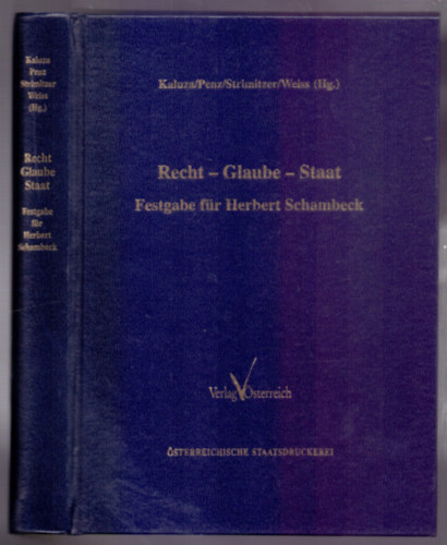 Recht-Glaube-Staat - Festgabe fr Herbert Schambeck (Dediklt)