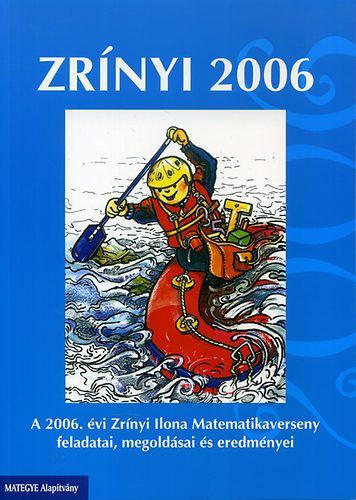 Zr�nyi 2006 - A 2006. �vi Zr�nyi Ilona Matematikaverseny...