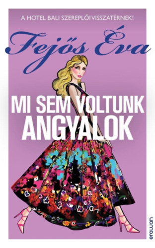 Fejs va - Mi sem voltunk angyalok