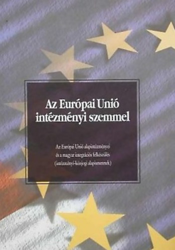 Az Eurpai Uni intzmnyi szemmel