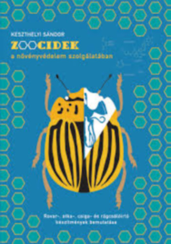 Zoocidek a n�v�nyv�delem szolg�lat�ban