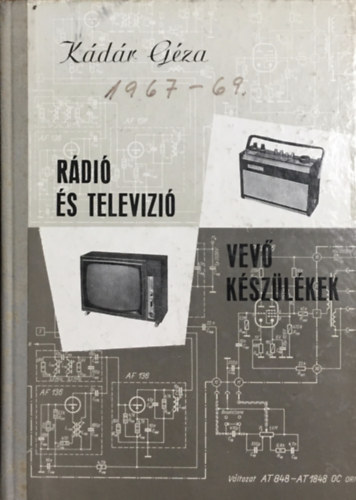 K�d�r G�za - R�di� �s telev�zi� vev�k�sz�l�kek 1967-1969