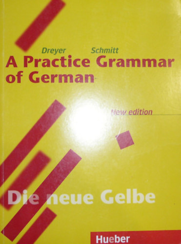 Hilke Dreyer - Richard Schmitt - A Practice Grammar of German